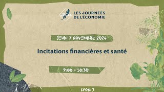 Incitations financières et santé  711  9h00 LY3 [upl. by Adle]