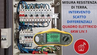 23 MISURA RESISTENZA DI TERRA INTERVENTO SCATTO DIFFERENZIALI QUADRO ELETTRICO 6KW LIV1 [upl. by Kermy]