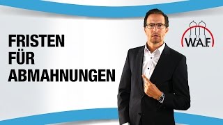 Welche Fristen gelten für das Aussprechen einer Abmahnung  Betriebsrat Video [upl. by Meir]