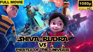 Rudra Shiva Vs Pirates Of Universe  Full Movie kids animation [upl. by Annabel160]