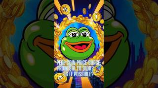 Pepe Coin Price Surge From 1K to 10K  🚀 Is It Possible [upl. by Sparhawk]