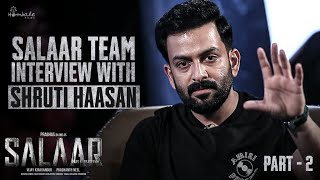 Shruti Haasan Interview with Salaar Team  Part2 Prabhas  Prithviraj  Shruti Haasan HombaleFilms [upl. by Barrow121]