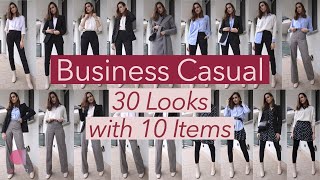 How to Style Business Casual Attire For Women  30 Outfits with 10 Pieces [upl. by Jarid]