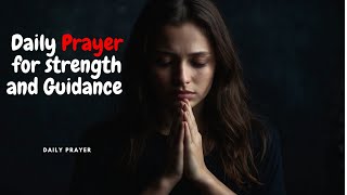 Guided by Grace Daily Prayers for Strength and Direction prayer [upl. by Luapnhoj]