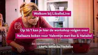 Libelle Live  Italiaans koken voor Valentijn met Natalie amp Ilse [upl. by Bores]