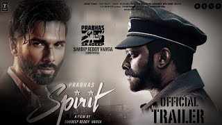 SPIRIT Official Trailer  Prabhas  Sandeep Reddy Vanga  Ranbir Kapoor spirit movie trailer [upl. by Colis]