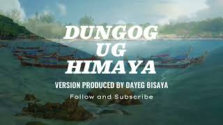 DUNGOG UG HIMAYA  VERSION NO1 BY DAYEG BISAYA  BISAYA CHRISTIAN SONGS 2024 [upl. by Corena]