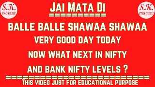 Balle Balle Shawaa Shawaa Very good day today in Nifty amp Bank Nifty weekly options Now what next [upl. by Enale]