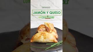 Empanadas de jamón y queso con Maxipast [upl. by Adnawed]