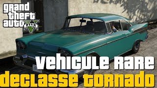 GTA 5 Online Obtenir la Déclasse Tornado [upl. by Airehc]