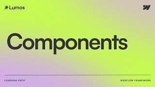 Lumos Components  Webflow Framework [upl. by Meehahs]