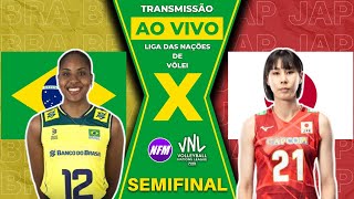 🇧🇷 BRASIL X JAPÃO 🇯🇵  VNL VÔLEI FEMININO  SEMIIFINAL  BRASIL VÔLEI AO VIVO COM IMAGENS DO ESTÚDIO [upl. by Anam]