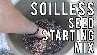 Make Your Own Soilless Seed Starting Mix [upl. by Yrgoerg]