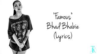 Famous  Bhad Bhabie Lyrics [upl. by Abekam]