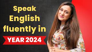 Speak English Fluently in 2024 by doing these 5 tasks every day for 365 days [upl. by Kelcey]