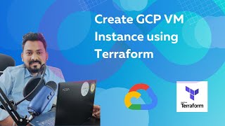 Create GCP VM Instance using Terraform [upl. by Nedarb]