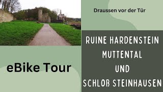 Ruine Hardenstein Muttental und Schloß Steinhausen [upl. by Cherri]