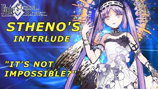 FateGrand Order  Sthenos Interlude quotIts not Impossiblequot FULL Story [upl. by Anallij]