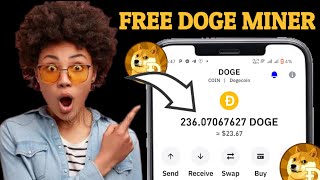 NEW DOGE MINING 🤫 Free Dogecoin Mining 2024 No Investment [upl. by Mandie]