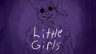 Little GirlsAnnie  William Afton FNAF Animatic [upl. by Moreville307]