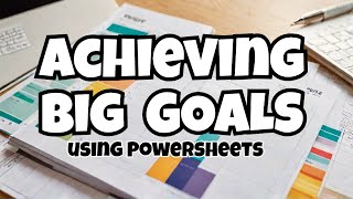 Using 2025 Powersheets to Accomplish What Matters [upl. by June]