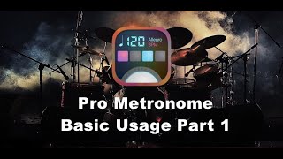 Basic Usage of Pro Metronome Part 1 [upl. by Enad]