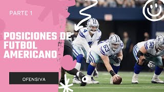 Posiciones de futbol americano NFL parte 1 Ofensiva [upl. by Nichani]