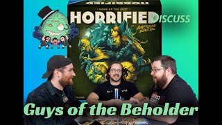 Guys of the Beholder Discussion Horrified American Monsters [upl. by Sivert]