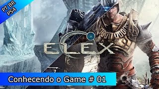 ELEX PS4  Pt Br  Conhecendo o Game Part 01  Gameplay Ao Vivo [upl. by Ineslta]