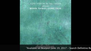 quotHeavens Gate Original Mixquot  Yoni Yarchi amp Tal Tager  Definitive Recordings [upl. by Aehcim]