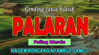 GENDING JAWA KLASIK PALARAN Gending Jampi Sayah Nyamleng Kagem Pengantar Tidur Siang Mantun Makaryo [upl. by Bunting]