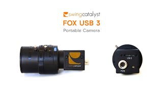 Swing Catalyst FOX USB 3 Camera  Portable Camera [upl. by Kared805]