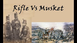 Rifle vs Musket  19th Century Military History [upl. by Anegal]