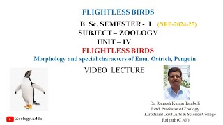 Flightless Bird  BSc Semester 1  ZOOLOGY  By Dr R K Tamboli [upl. by Lellih]