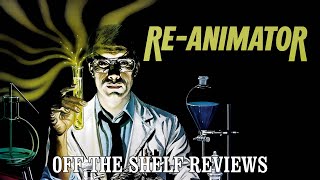 ReAnimator Review  Off The Shelf Reviews [upl. by Eanil395]