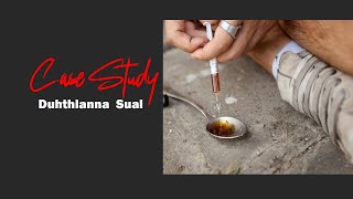 Case Study 22  Duhthlanna Sual [upl. by Sirad]