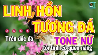 Karaoke Linh Hồn Tượng Đá Tone Nữ  Nhạc Sống Dễ Hát [upl. by Kletter]