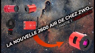 LA NOUVELLE 2600 AIR de chez zwoastronomycameras6901 [upl. by Giffer]