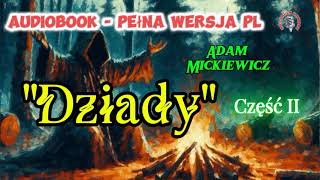 quotDziadyquot Część II Adam Mickiewicz Audiobook PL [upl. by Nevah]