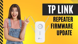 TP Link Repeater Firmware Update  How to do [upl. by Anialeh]