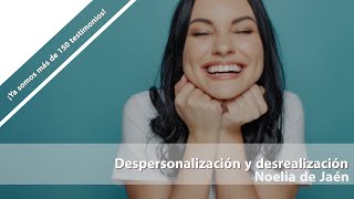 Noelia de Jaen Despersonalización y desrealización Testimonio de superación [upl. by Ydnerb]