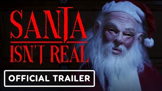 Santa Isnt Real  Official Trailer 2023 Scarlett Sperduto Dana Millican Kaya Coleman [upl. by Emma]