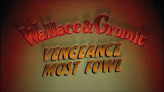 trailer Wallace and Gromit Vengeance Most Fowl soundtrack [upl. by Selima]