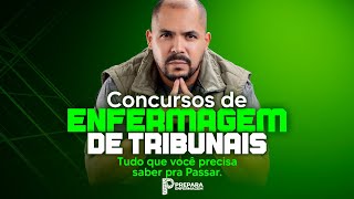 Concursos de Enfermagem de Tribunais  Tudo que Você precisa saber para passar [upl. by Naanac823]