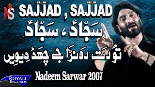 Nadeem Sarwar  Sajjad Sajjad  2007 [upl. by Karel]