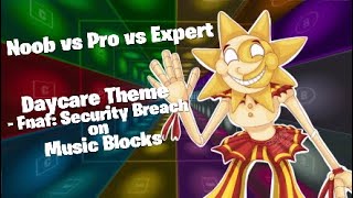 Daycare Theme  Five Nights at Freddys Security Breach  Fortnite Music Blocks Noob Pro Expert [upl. by Tomlinson]