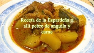 Receta de la espadeña o alli pebre de anguilas pollo y conejo [upl. by Hooke]