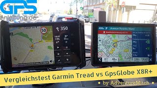 Test  Vergleich Garmin Tread® XL – Overland Edition und GpsGlobe Tablet GlobeXplorer X8R [upl. by Llenaej249]