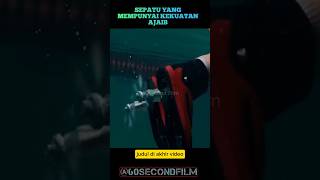 SEPATU YANG MEMPUNYAI KEKUATAN AJAIBcuplikanfilm [upl. by Suiravad]