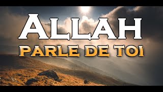 LE VERSET DU CORAN OU ALLAH PARLE DE TOI [upl. by Aevin]